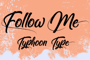 Follow Me Font Review: A Versatile Script for Campaign Design