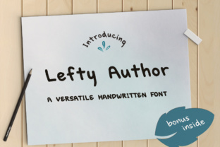 Lefty Author Typeface: A Maker’s Guide to Honest Branding